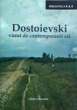 Dostoievski vazut de contemporanii sai