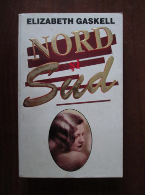 Elizabeth Gaskell - Nord si Sud foto