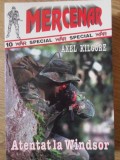Atentat la Windsor - Axel Kilgore, Editura Z, 1996, Carte Politista, Paperback, 144 pagini