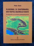 Petru Enciu - Pliocenul si cuaternarul din vestul Bazinului Dacic