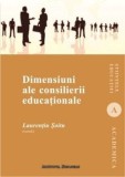 Dimensiuni ale consilierii educationale/Laurentiu Soitu
