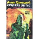 Anna Rinonapoli - Cavalerii lui Tau (editia 1993)