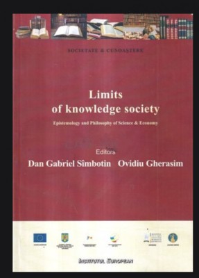 Limits of knowledge society Dan Gabriel Simbotin, Ovidiu Gherasim (Eds.) foto