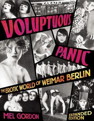 Voluptuous Panic: The Erotic World of Weimar Berlin foto