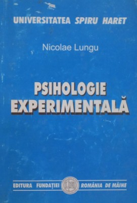PSIHOLOGIE EXPERIMENTALA de NICOLAE LUNGU, 2008 foto