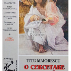 Titu Maiorescu - O cercetare critica (editia 1996)