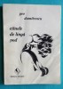 Geo Dumitrescu &ndash; Cainele de langa pod ( tiraj 99 exemplara )