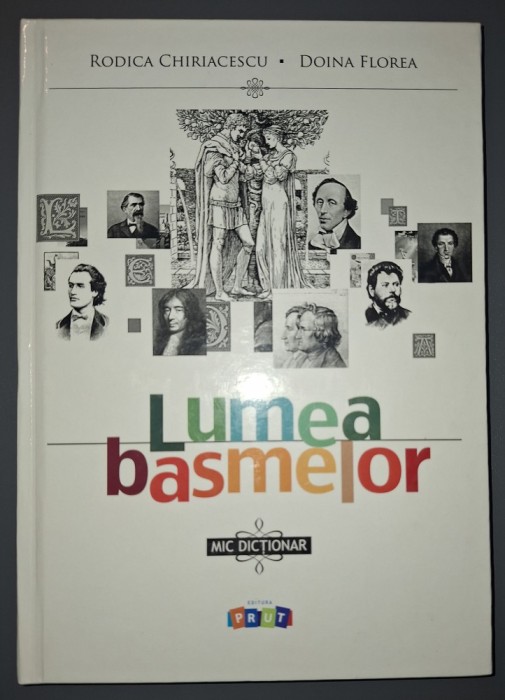 Rodica Chiriacescu, Doina Florea - Lumea basmelor (Mic dicționar)
