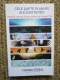 Cele sapte planuri ale existentei - Vianna Stibal