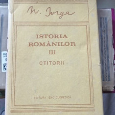Nicolae Iorga,Istoria Romanilor, volumul 3, Ctitorii
