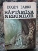 Saptamana Nebunilor - Eugen Barbu, Albatros 1981, Roman Cartonat