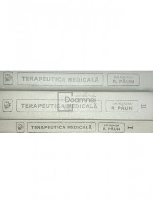 R. Paun - Terapeutica medicala, 3 vol. (editia 1982) foto