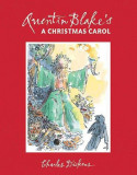 Quentin Blake&#039;s A Christmas Carol | Charles Dickens