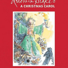 Quentin Blake's A Christmas Carol | Charles Dickens
