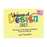 Universal Design Daily: 365 Ways to Teach, Support, &amp;amp; Challenge All Learners Using UDL