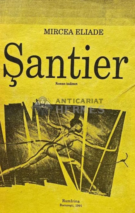 Santier - Mircea Eliade (AJ3)