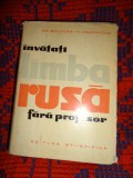 Invatati limba rusa fara profesor - Gh.Bolocan , T.Vorontova 708 pagini, an 1962