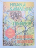 HRANA.SANATATE.TINERETE,ALMANAHUL STUPARULUI