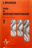 Tratat de hepatogastroenterologie vol. 2 - L. Buligescu