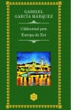 Calatorind prin Europa de est - Gabriel Garcia Marquez - Editura RAO