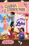 Clubul Corner Park - Viata secreta a Lolei | Davina Bell, Prestige