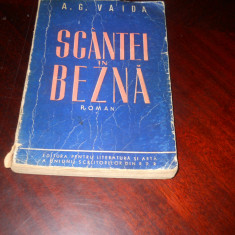 A. G. Vaida - Scantei in bezna,1950, Ed. I tiraj 15.400 exemplare