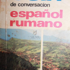 GUIA DE CONVERSACION ESPANOL-RUMANO (GHID DE CONVERSATIE DIN LIMBA SPANIOLA IN LIMBA ROMANA)