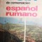GUIA DE CONVERSACION ESPANOL-RUMANO (GHID DE CONVERSATIE DIN LIMBA SPANIOLA IN LIMBA ROMANA)
