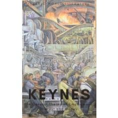 The General Theory of Employment, Interest and Money. The Economic Consequences of the Peace &ndash; John Maynard Keynes