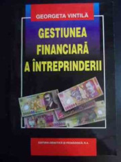 Gestiunea Financiara A Intreprinderii - Georgeta Vintila ,544848 foto