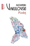 Pizdet - Alexandru Vakulovski