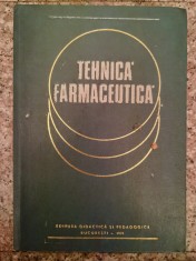 Tehnica Farmaceutica - S.ionescu, L.adam, A.saidac Rub, V.ciocanelea , A247 foto