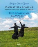 Cumpara ieftin Manastirea Romana. Sarbatorind Comunitatile Spirituale - Album Bilingv, Principesa Sofia A Romaniei - Editura Corint