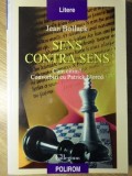 SENS CONTRA SENS. CUM CITIM?-JEAN BOLLACK, CONVORBIRI CU PATRICK LLORED-234002