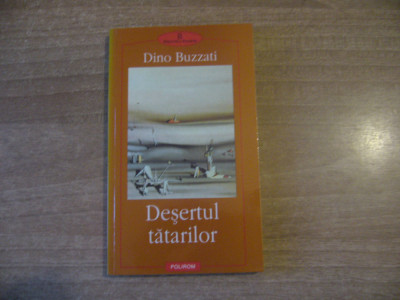 Dino Buzzati &amp;ndash; Desertul tatarilor foto