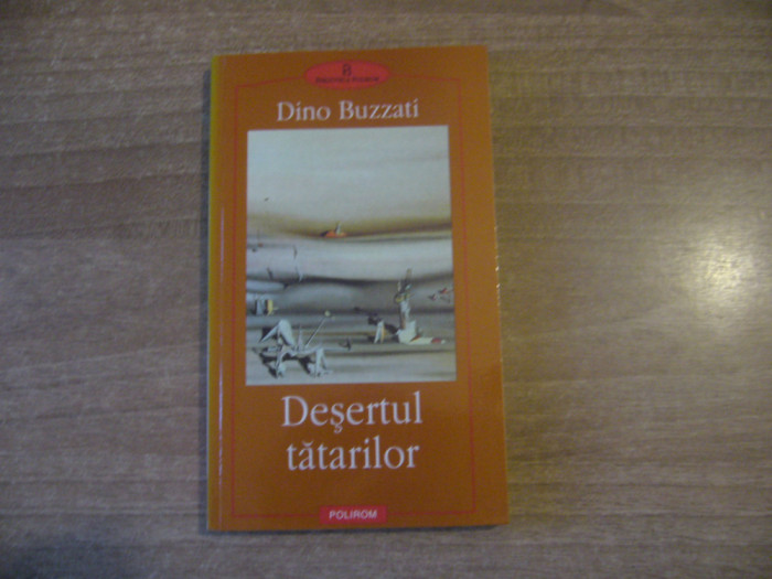 Dino Buzzati &ndash; Desertul tatarilor