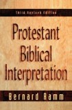 Protestant Biblical Interpretation: A Textbook of Hermeneutics