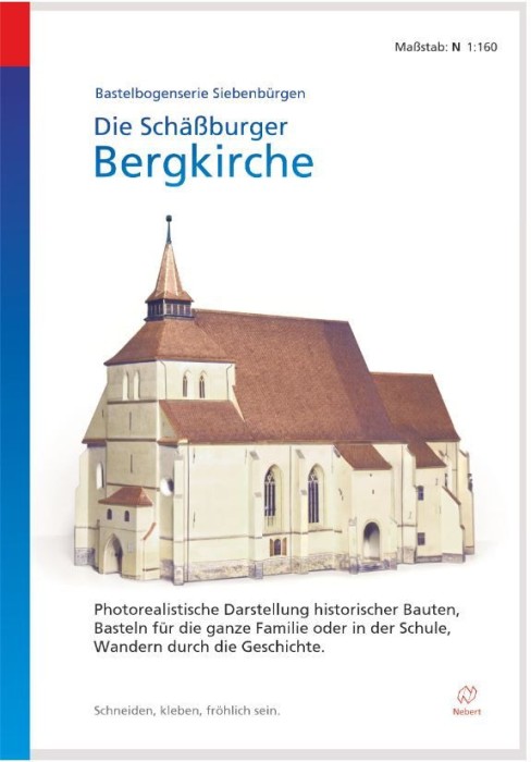 Bastelbogenserie Siebenb&uuml;rgen 20: Die Sch&auml;&szlig;burger Bergkirche (Ma&szlig;stab N 1:160)