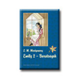Emily 2. - Lucy Maud Montgomery