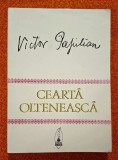 Cearta olteneasca, Generalul Frangulea, Sufletul lui Faust, Vecinul, Manechinul lui Igor, Inedite, etc - Victor Papilian