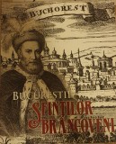 Bucurestii Sfintilor Brancoveni Adrian Majuru
