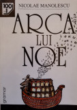 Arca Lui Noe - N. Manolescu ,555411, Gramar