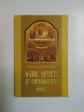 MARI SFINTI AI ORTODOXIEI de REMUS RADULESCU 2015