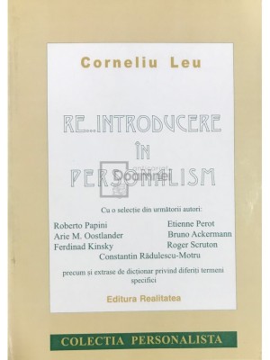 Corneliu Leu - Re...introducere in personalism (Editia: 2000) foto