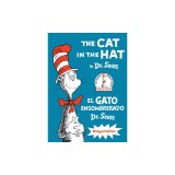 The Cat in the Hat/El Gato Ensombrerado: Bilingual Edition