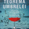 TEOREMA UMBRELEI SAU ARTA DE A OBSERVA LUMEA CU BUN-SIMT-MICKAEL LAUNAY-246400