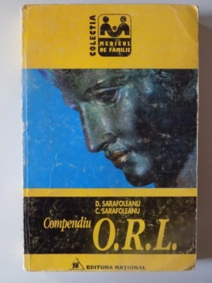 COMPENDIU O.R.L. de D. SARAFOLEANU si C. SARAFOLEANU , 1997 foto