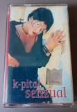 Caseta audio originala K-pital - Senzual EX+