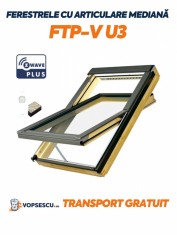 Fereastra cu articulare mediana cu geam dublucameral, Fakro, Model FTP-V U3 foto