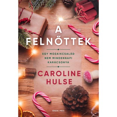 A felnőttek - Caroline Hulse foto